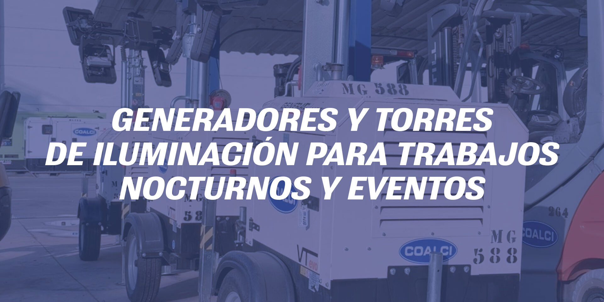 Generadores y torres de iluminación para trabajos nocturnos y eventos