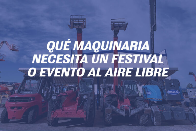 Qué maquinaria necesita un festival o evento al aire libre
