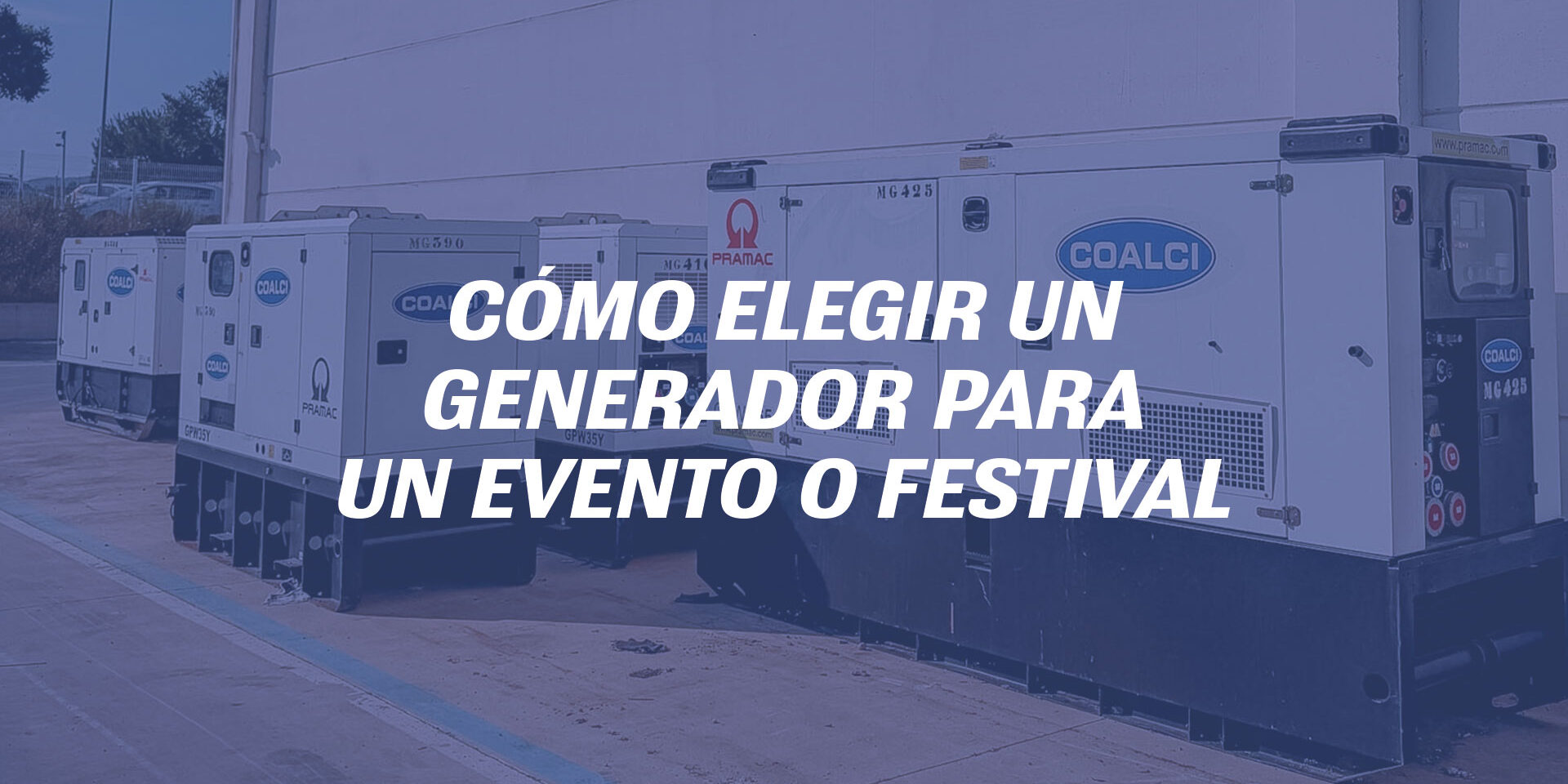Cómo elegir un generador para un evento o festival