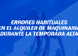 Errores habituales en el alquiler de maquinaria durante la temporada alta
