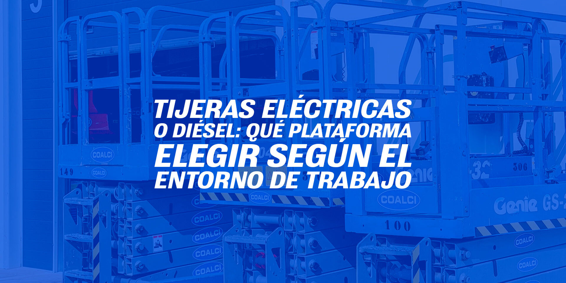 Tijeras eléctricas o diésel: qué plataforma elegir según el entorno de trabajo