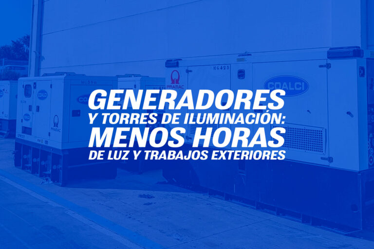 Generadores y torres de iluminación: menos horas de luz y trabajos exteriores